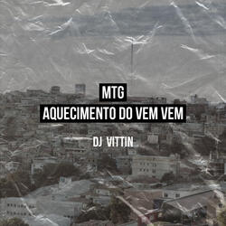 MTG AQUECIMENTO DO VEM VEM