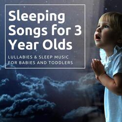 Sleeping Songs for 3 Year Olds