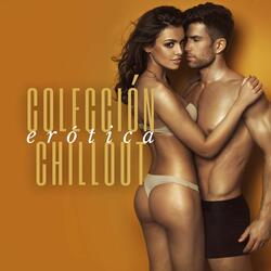Colección Erótica Chillout