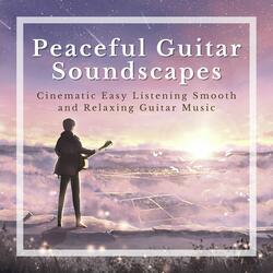 Peaceful Guitar Soundscapes