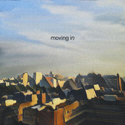 Moving In