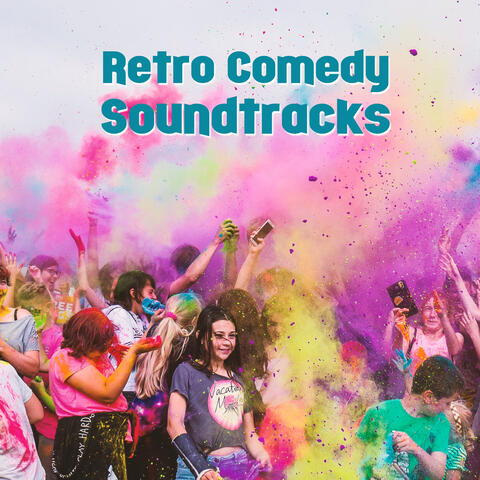 Retro Comedy Soundtracks