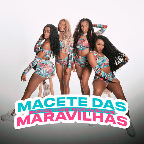 Macete das maravilhas