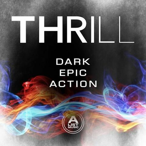 THRILL: Dark Epic Action
