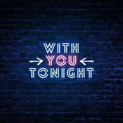With You Tonight