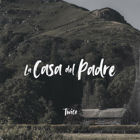 La Casa del Padre