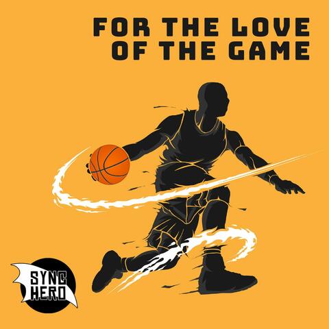 For The Love Of The Game