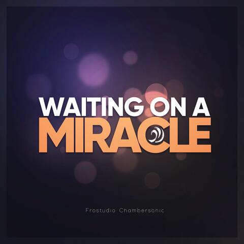 Waiting On A Miracle - Epic Orchestral (Cover Version)
