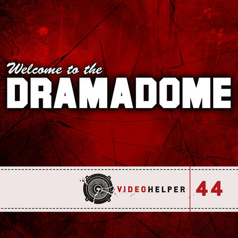 Welcome to the Dramadome