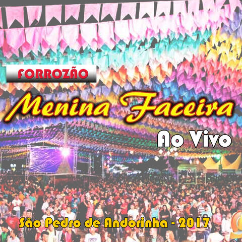 MENINA FACEIRA - SÃO PEDRO DE ANDORINHA - BA 2017