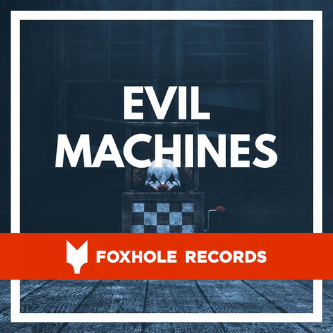 Evil Machines