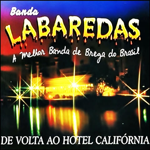 De Volta ao Hotel Califórnia