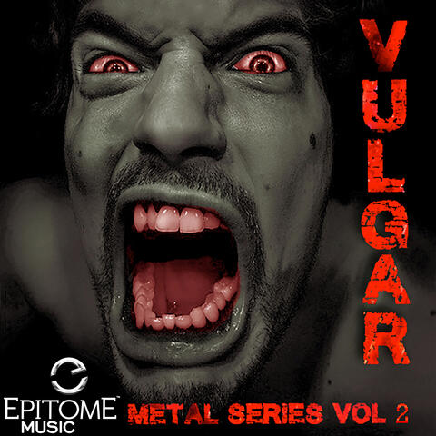 Vulgar: Metal Series, Vol. 2