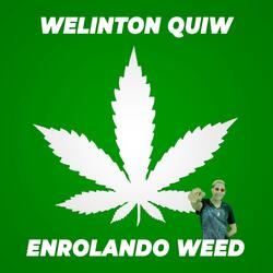 Enrolando Weed