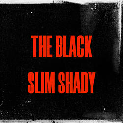 The Black Slim Shady