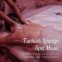 Turkish Bath Ambience