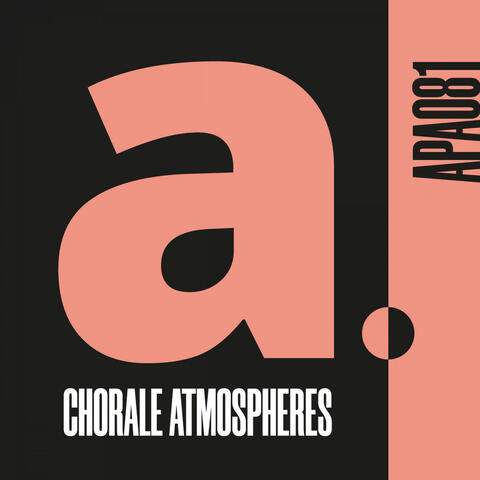 CHORALE ATMOSPHERES
