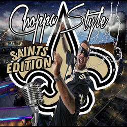 Choppastyle (Saints Acapella Edition)