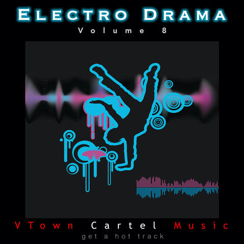 Electro Drama, Vol. 8