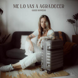 Me lo vas a agradecer