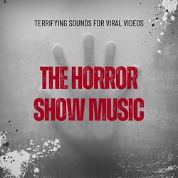 Terrifying Sounds for Viral Videos