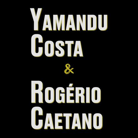 Yamandu Costa & Rogério Caetano