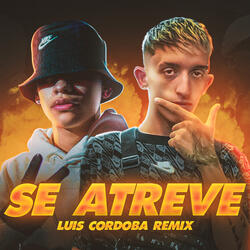 Se Atreve (Remix)