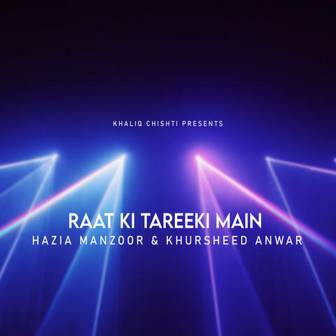 Rat Ki Tareeki Main