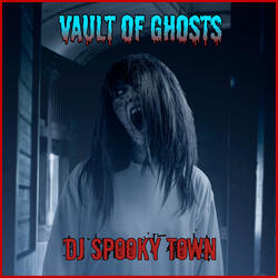 Vault of Ghosts