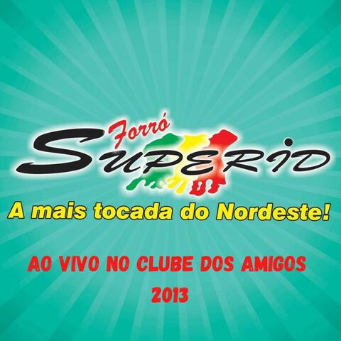 Ao Vivo no Clube dos Amigos 2013