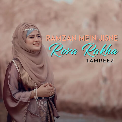 Ramzan Mein Jisne Roza Rakha