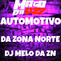 AUTOMOTIVO  DA ZONA NORTE