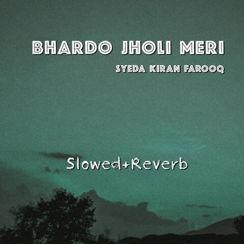 Bhardo Jholi Meri