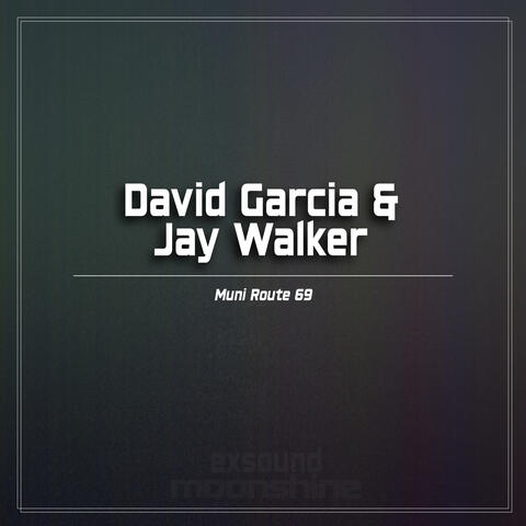 David Garcia & Jay Walker