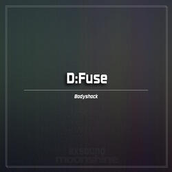 Bodyshock (D:Fuse's Trancelectro Mix)