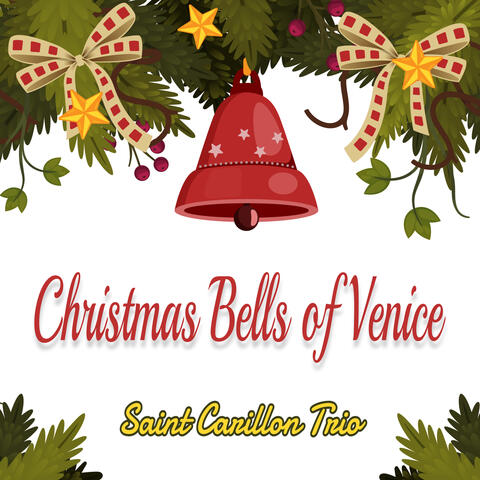 Christmas Bells of Venice