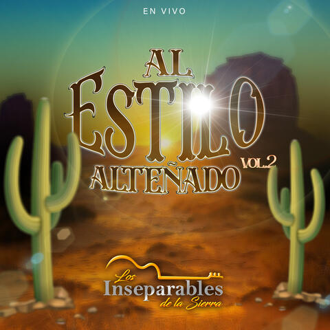 Al Estilo Alteñado, Vol. 2 (En Vivo)