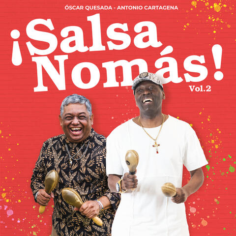 ¡Salsa nomás! Vol. 2