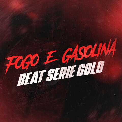 FOGO E GASOLINA BEAT SERIE GOLD
