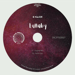 B Major - Lullaby (Original Mix)