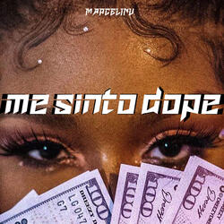ME SINTO DOPE