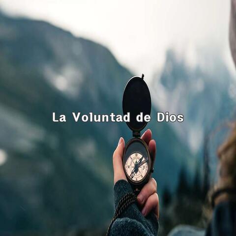 La Voluntad de Dios