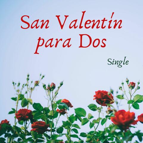 San Valentín para Dos: Single