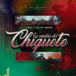 La Cumbia del Chiquete