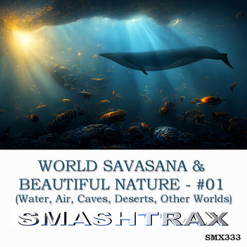 WORLD SAVASANA AND BEAUTIFUL NATURE
