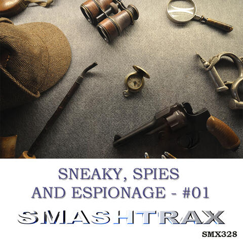 SNEAKY, SPIES AND ESPIONAGE - #01