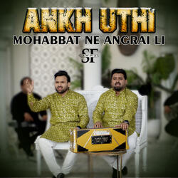 Ankh Uthi Mohabbat Ne Angrai Li