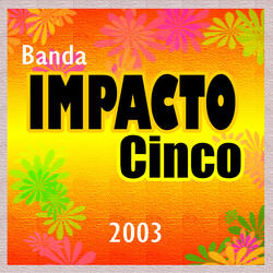 Onda onda - BANDA IMPACTO 5