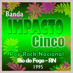 Lágrimas e chuva - BANDA IMPACTO 5