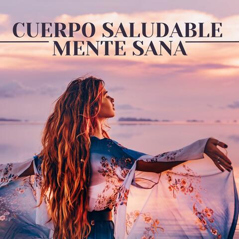 Cuerpo Saludable Mente Sana: Música Electrónica Curativa para Reiki y Meditación Yoga, Conexión Mente y Cuerpo